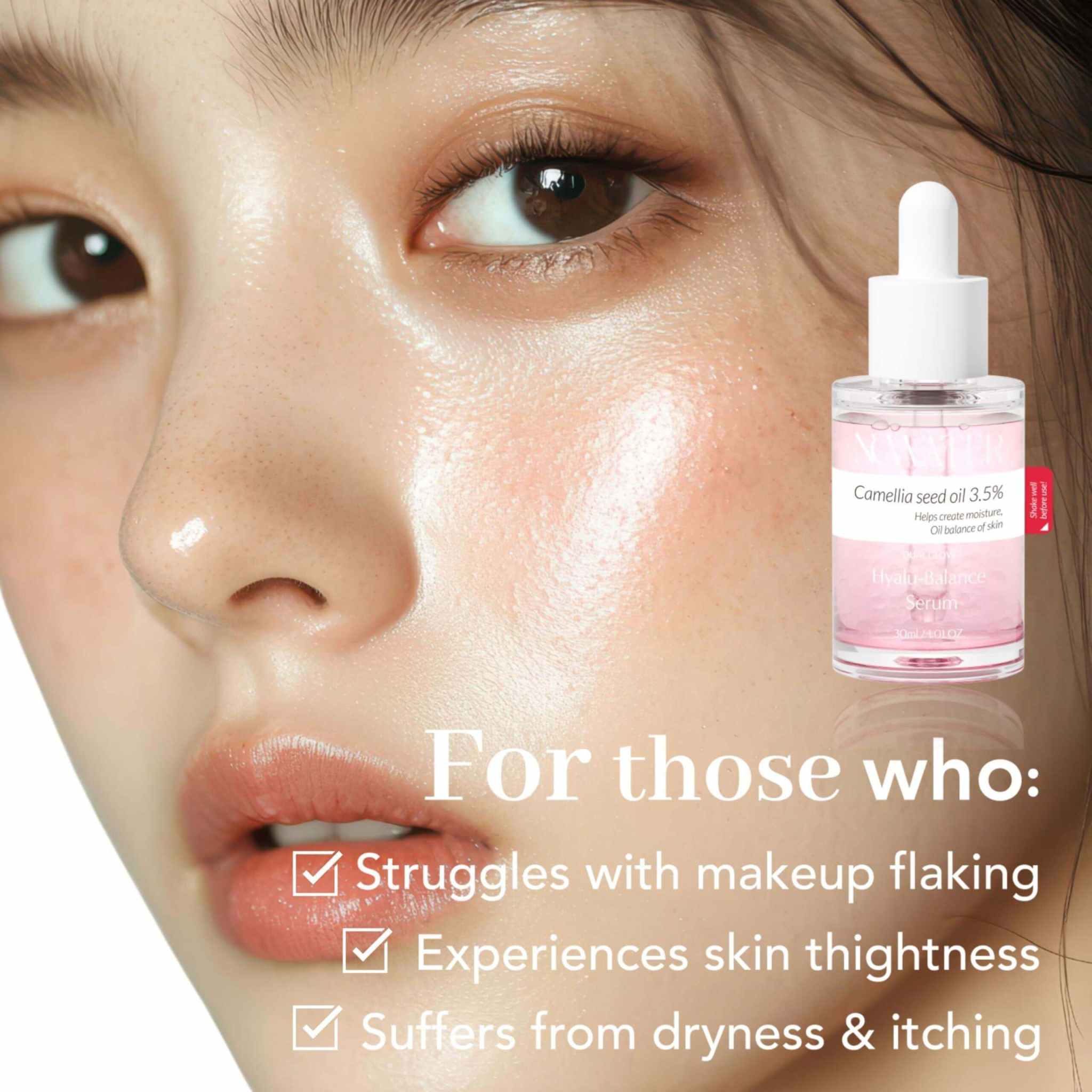 Close-up of a glowing face with Perfect Balance serum, highlighting benefits for dry skin and makeup flaking issues.